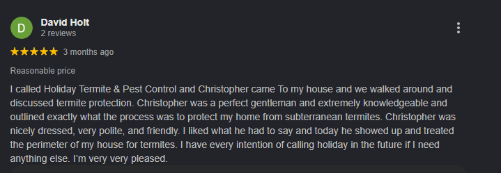 Customer review of Holiday Termite and Pest Control praising the educational approach.