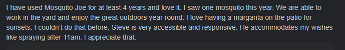 Customer review highlighting the benefits of using Mosquito Joe.