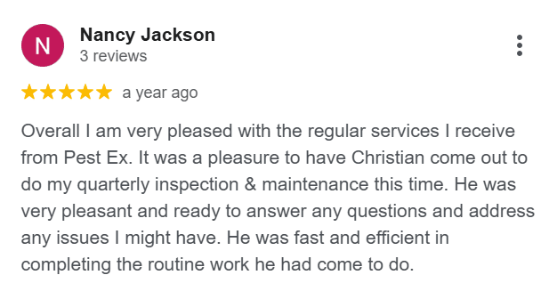 Google review for Pest-X Exterminating praising quarterly inspection and maintenance service.