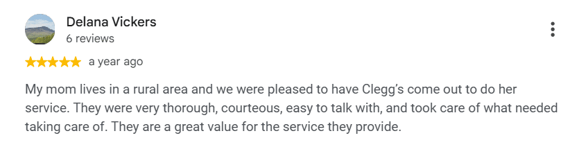 Review praising Clegg's for thorough, courteous service and great value in a rural area.