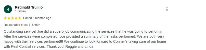 A 5-star Google review highlighting clear communication and Conner's Pest Pros services.